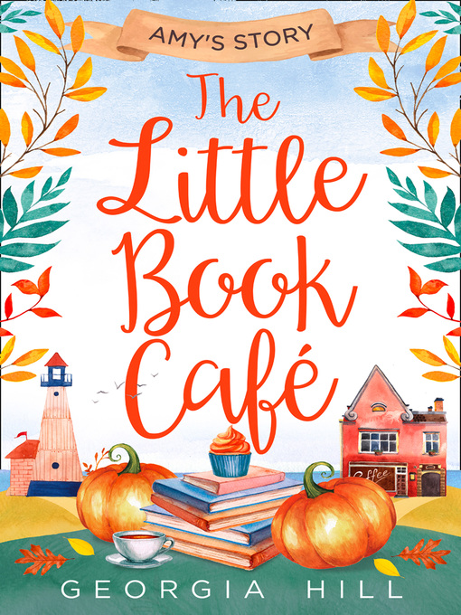 Title details for The Little Book Café by Georgia Hill - Wait list